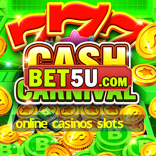 online casinos slots